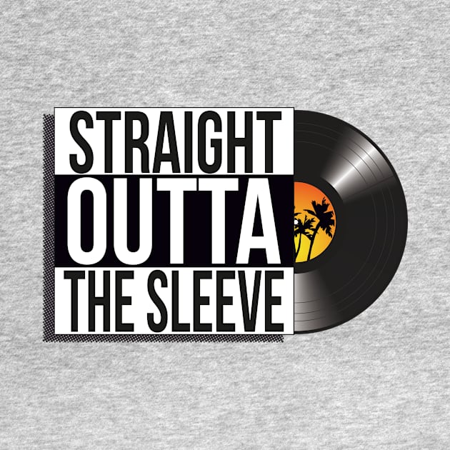 Straight Outta The Sleeve vinyl design by colouredwolfe11